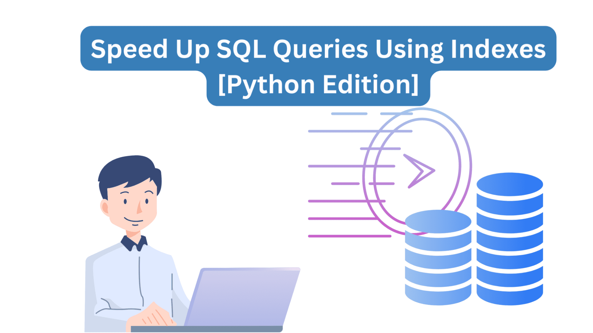 如何使用索引加速 SQL 查询 [Python 版]