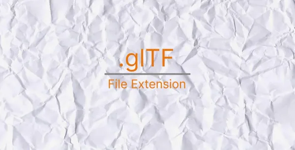 GLTF模型为什么越来越流行？